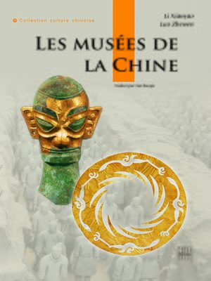 cover image of Les musées en Chine (中国博物馆)
